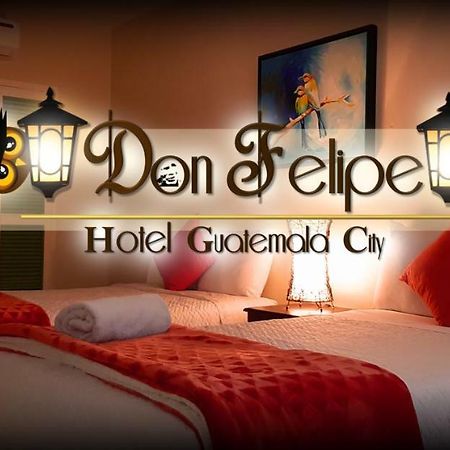 Hotel Don Felipe Guatemala-Stad Buitenkant foto